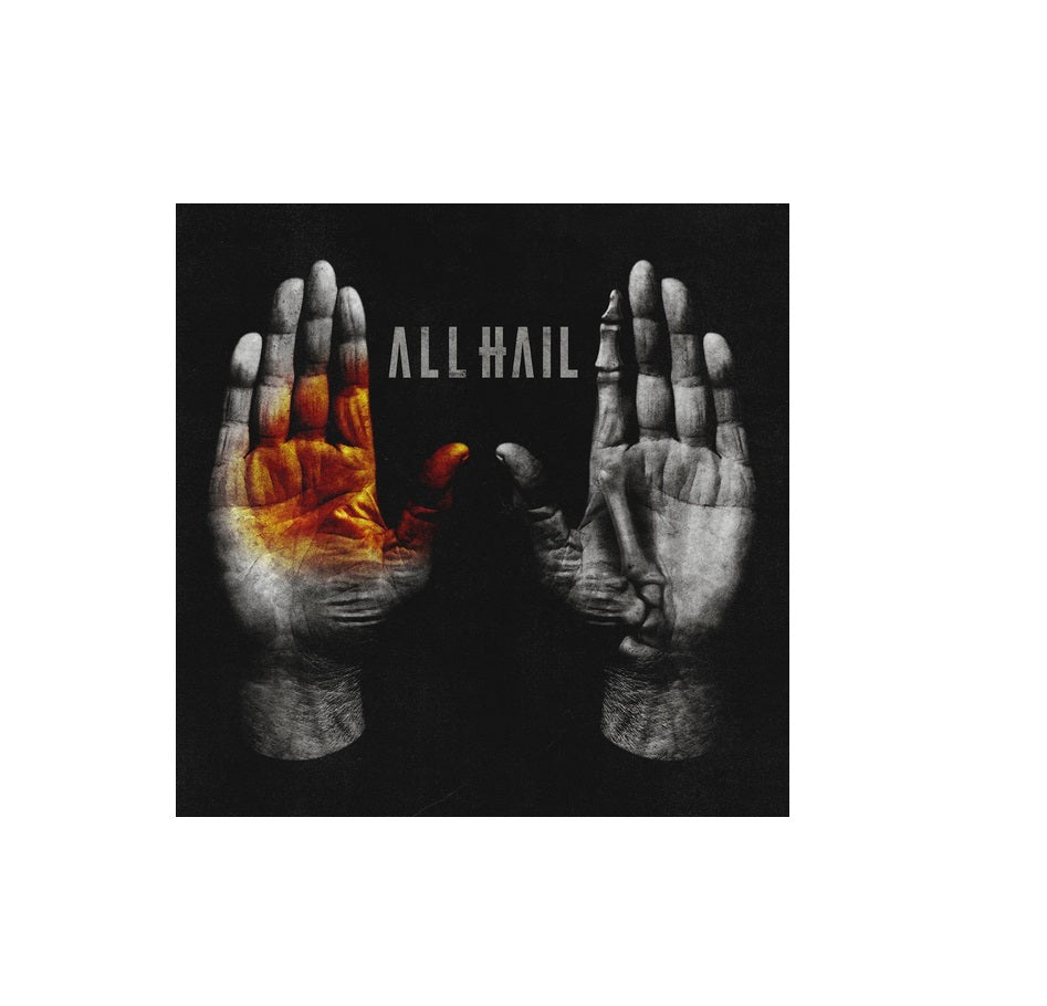 norma jean "all hail" album artwork. black background with two hands being held up to the camera. in the center of the hands in grey text reads "all hail". the hands are photographed in black and white, one hand shows bones, and the other is partially red and orange.